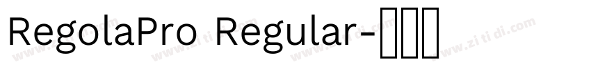 RegolaPro Regular字体转换 RegolaPro Regular字体转换
